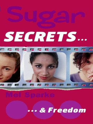 cover image of Sugar Secrets…& Freedom
